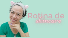 Rotina de Skincare